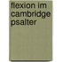 Flexion Im Cambridge Psalter