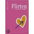 Flirten was das Herz begehrt