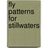 Fly Patterns for Stillwaters