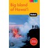 Fodor's Big Island Of Hawaii