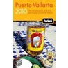 Fodor's Puerto Vallarta 2010 by Fodor Travel Publications
