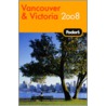 Fodor's Vancouver & Victoria door Fodor Travel Publications