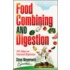 Food Combining And Digestion