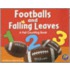 Footballs And Falling Leaves
