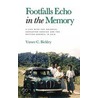 Footfalls Echo In The Memory door Verner C. Bickley