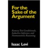 For The Sake Of The Argument by Isaac Levi