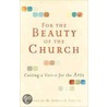 For the Beauty of the Church by Wm M. Taylor