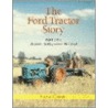 Ford Tractor Story 1900-1964 by Stuart Gibbard