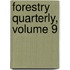 Forestry Quarterly, Volume 9