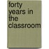 Forty Years In The Classroom