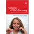 Fostering a Child's Recovery