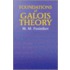 Foundations Of Galois Theory