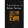 Foundations Of Image Science door Kyle Meyers