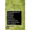 Foundations Of Modern Europe door Emil Reich
