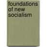 Foundations Of New Socialism door Robert Corfe