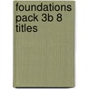 Foundations Pack 3b 8 Titles by Unknown