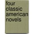 Four Classic American Novels