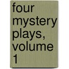 Four Mystery Plays, Volume 1 door Shiley Mark Kerr Gandell