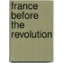 France Before The Revolution