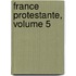 France Protestante, Volume 5