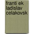 Franti Ek Ladislav Celakovsk