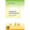 Französisch  Der Fitmacher! door Bernhard Stentenbach