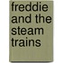 Freddie And The Steam Trains