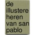 De illustere heren van San Pablo