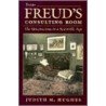 From Freud's Consulting Room door Judith M. Hughes