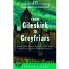 From Gileskirk To Greyfriars door Walter Scott