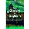 From Gileskirk To Greyfriars by Walter Scott