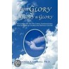 From Glory To Glory To Glory door Rhonda E.Ph.D. Carroll