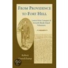 From Providence To Fort Hell door Robert Grandchamp