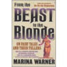 From The Beast To The Blonde door Marina Warner