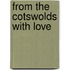 From The Cotswolds With Love