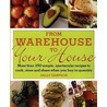 From Warehouse to Your House by Sally Sampson