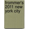 Frommer's 2011 New York City door Kelsy Chauvin