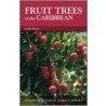 Fruit Trees Of The Caribbean door Sandra Hewitt