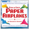 Fun and Easy Paper Airplanes door Andrew Dewar