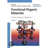Functional Organic Materials door Thomas Mueller