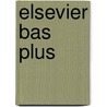 Elsevier BAS Plus door Onbekend