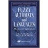 Fuzzy Automata and Languages by John N. Mordeson