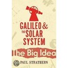 Galileo And The Solar System by Paul Strathern