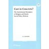 Cast in Concrete?