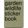 Garden Wildlife Sticker Book door Phillip Clarke