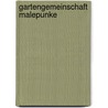 Gartengemeinschaft Malepunke door Erich Heinemann