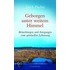 Geborgen unter weitem Himmel