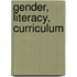 Gender, Literacy, Curriculum