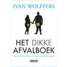 Het dikke afvalboek by Ivan Wolffers