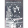 General Motors and the Nazis door Henry Turner